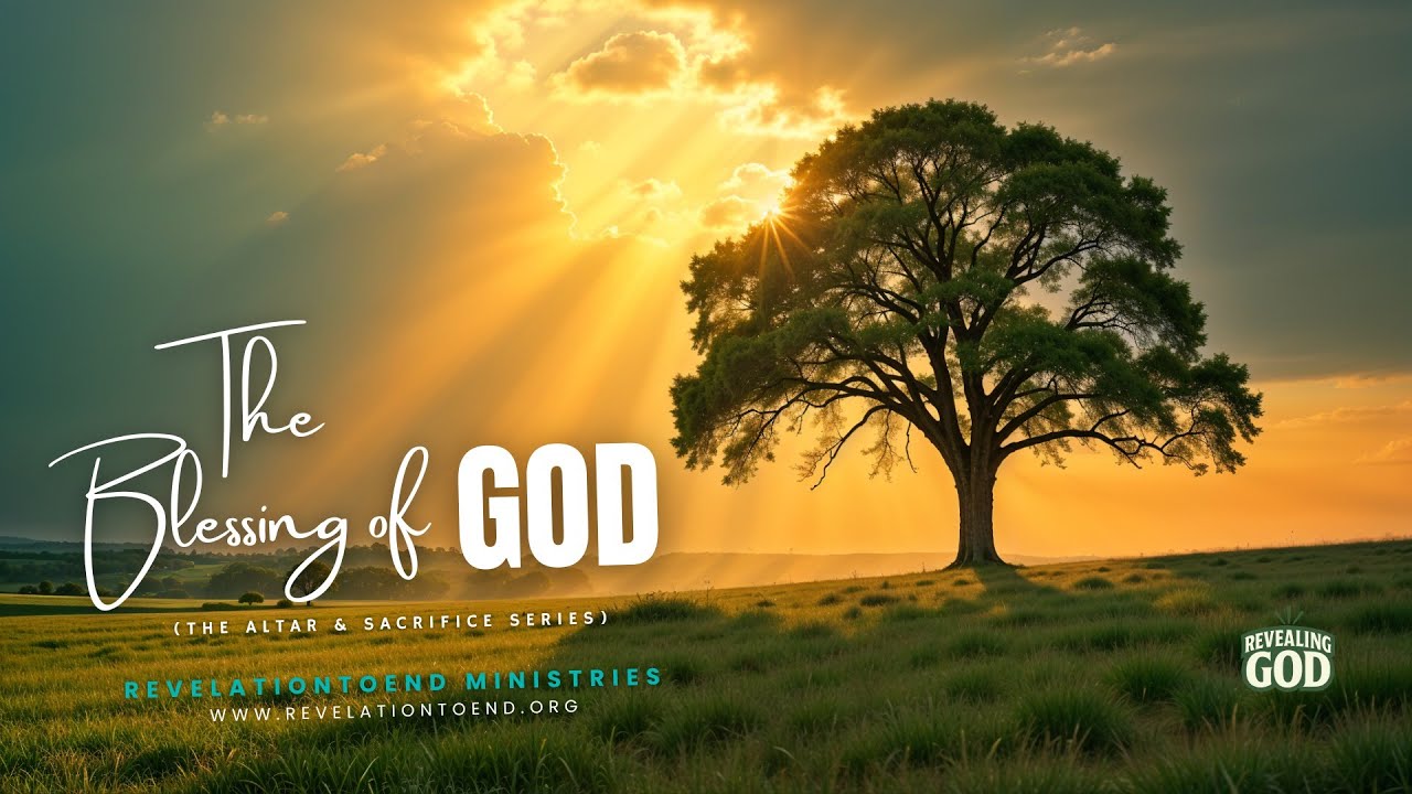 The Altar & Sacrifice - The Blessing of God
