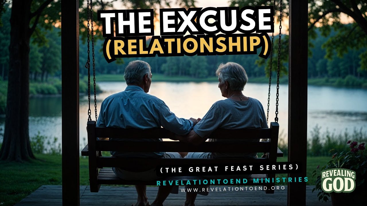 The Excuse - Relationship (The Great Feast Series)