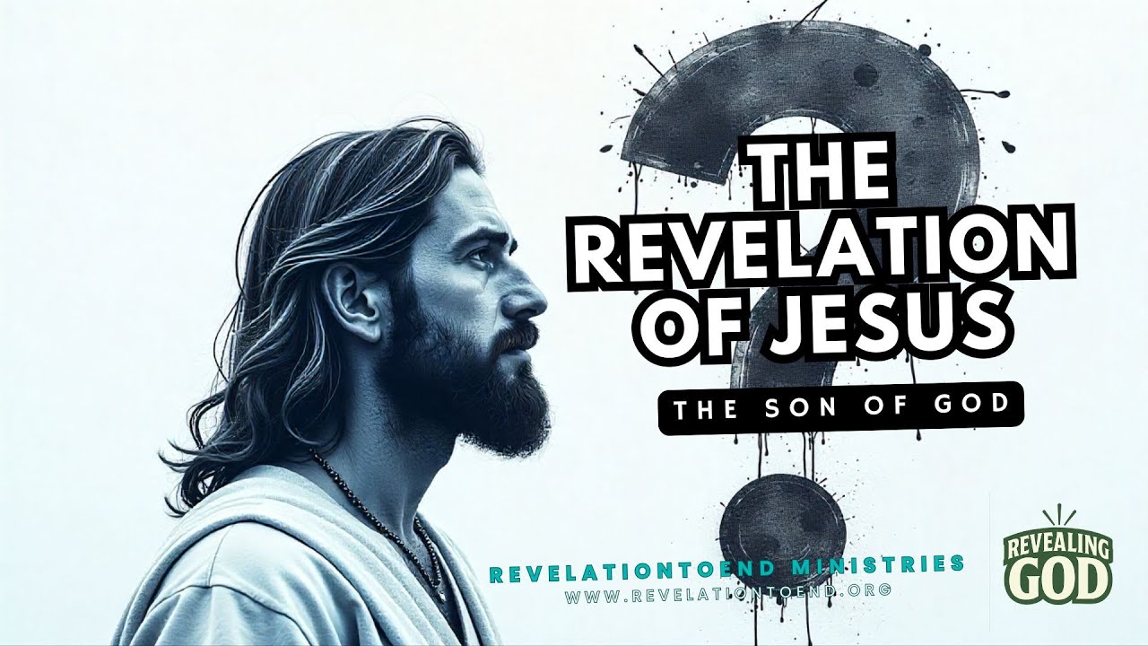 The Son of God (The Revelation of Jesus)