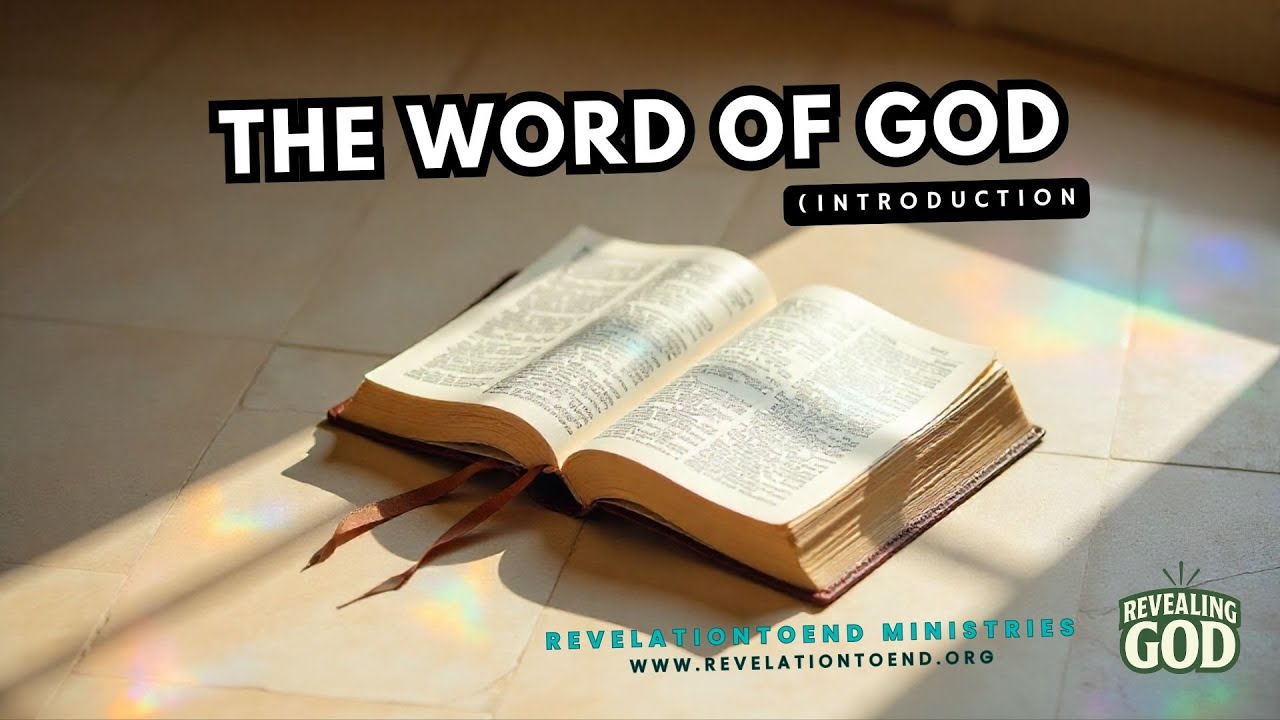 The Word of God (Introduction)