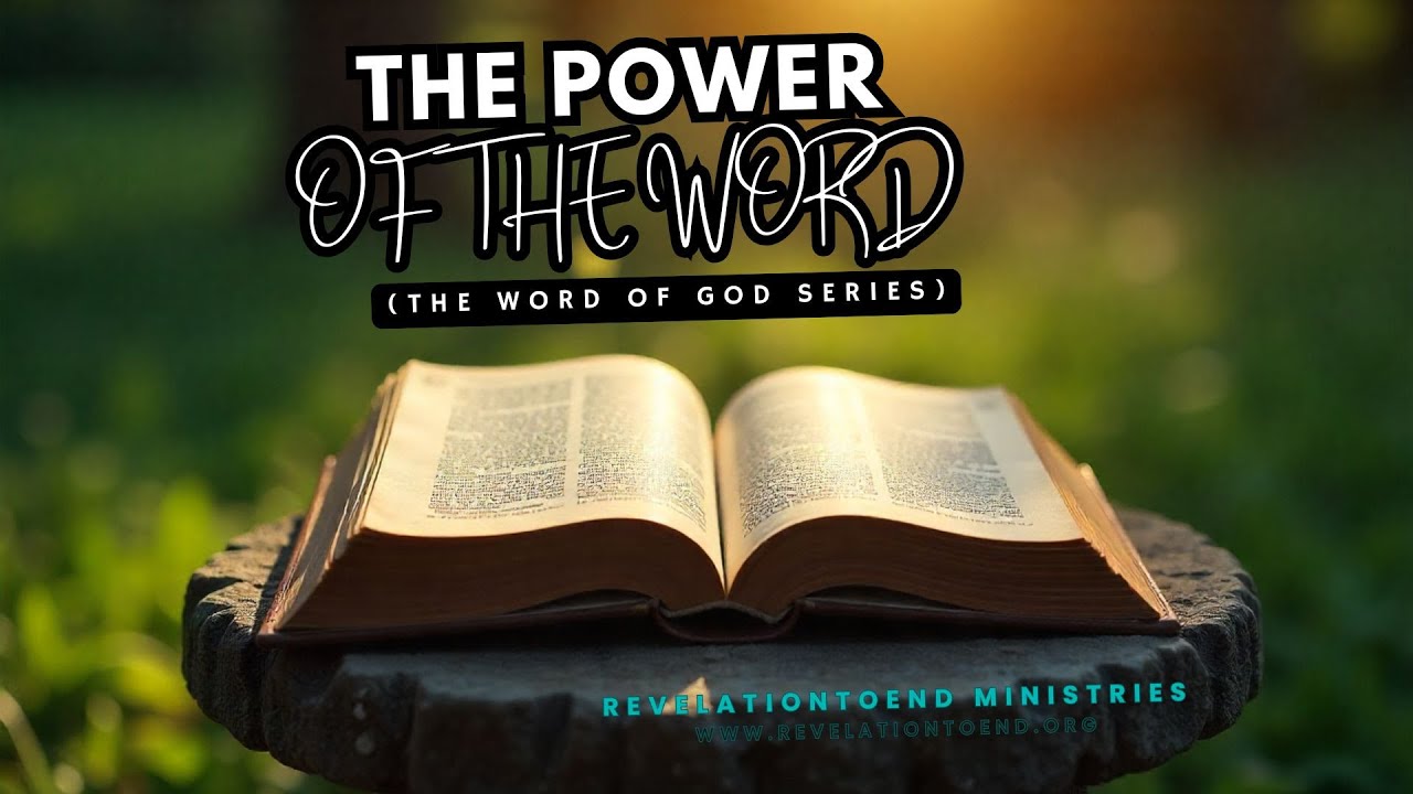 The Power of the Word (The Word of God Series)