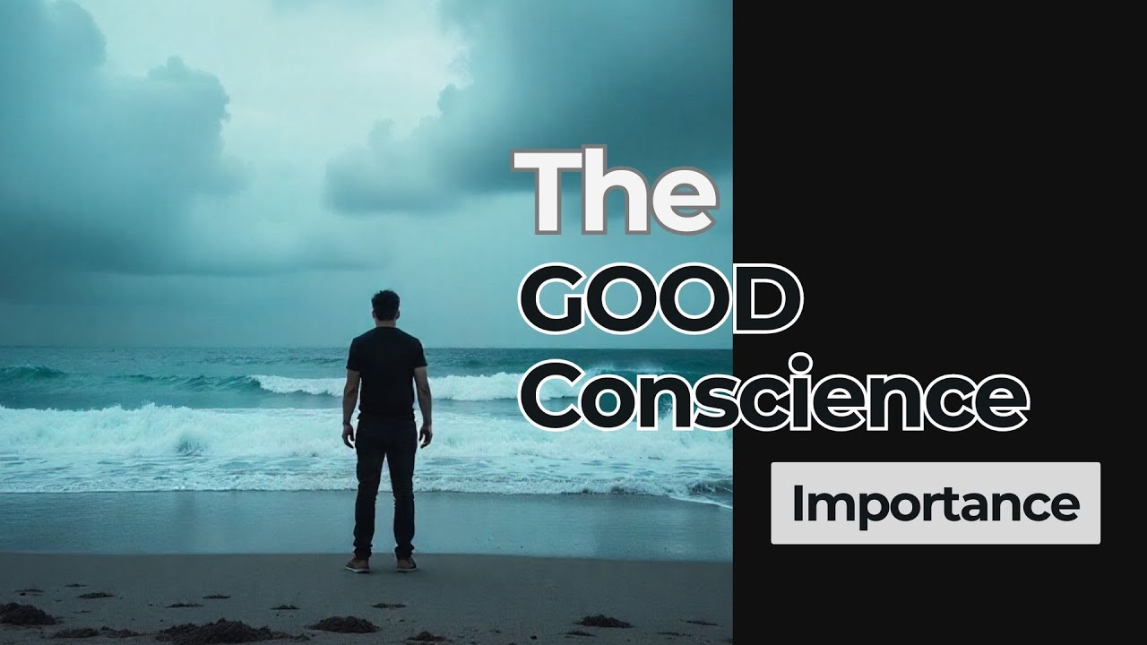 The Conscience - Importance